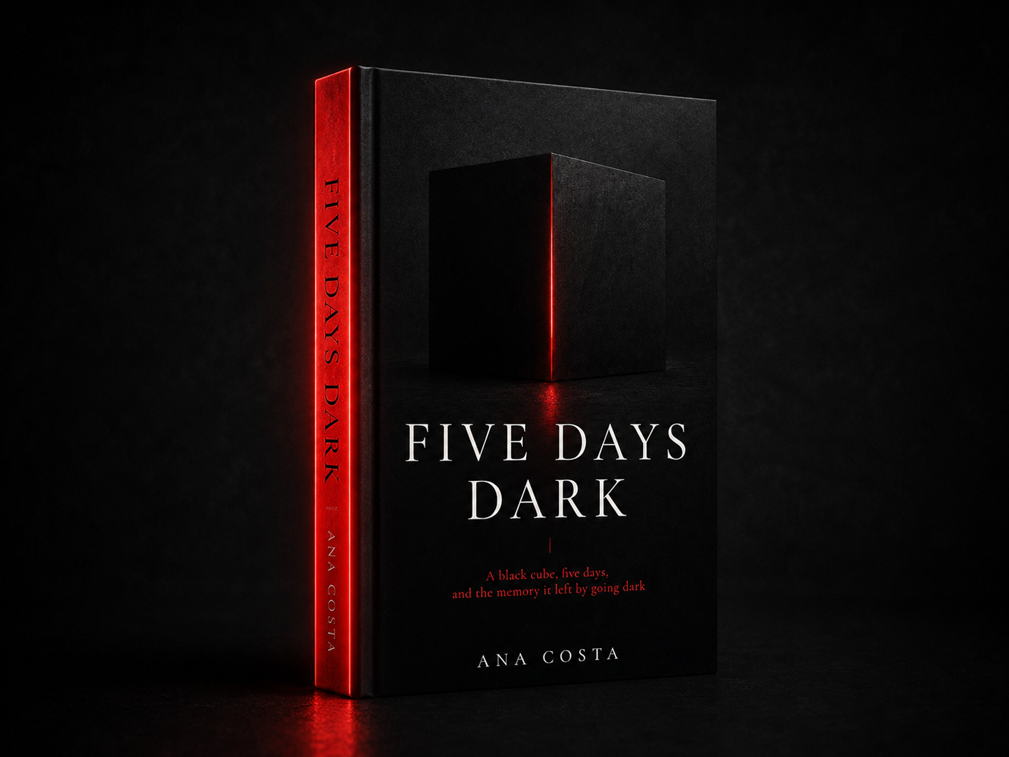 Five Days Dark — the novel by Ana Costa